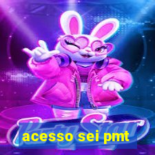 acesso sei pmt